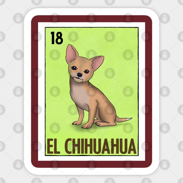 El Chihuahua Sticker by El Californiaro